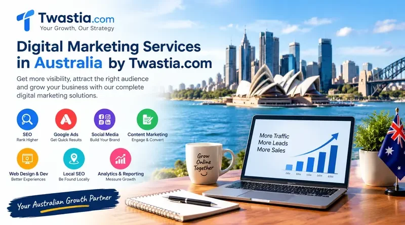 digital marketing services in australia by twastia.com